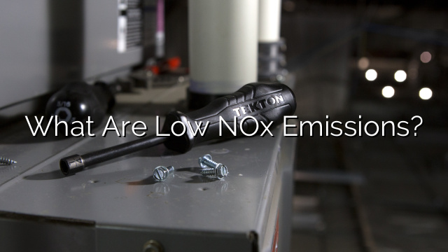 What are Low NOx Emissions?